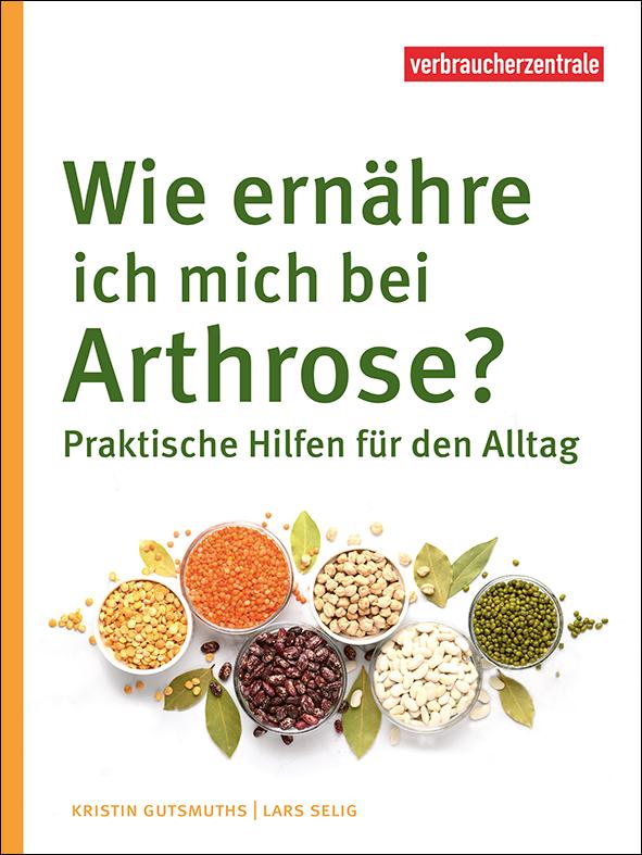 Titelbild des Ratgebers "Wie ernähre ich mich bei Arthrose?"