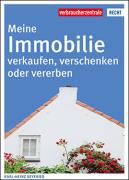 Titelbild Ratgeber Meine Immobilie verkaufen, verschenken oder vererben